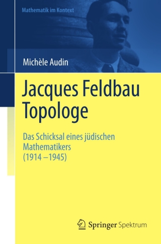 Omslagafbeelding: Jacques Feldbau, Topologe 9783642258039