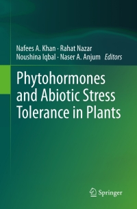 Imagen de portada: Phytohormones and Abiotic Stress Tolerance in Plants 9783642258282