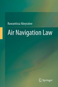 Cover image: Air Navigation Law 9783642258343
