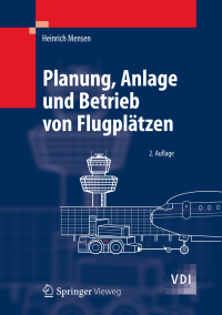 Cover image: Planung, Anlage und Betrieb von Flugplätzen 2nd edition 9783642258619