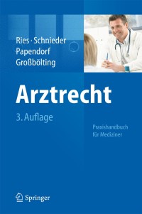 Cover image: Arztrecht 3rd edition 9783642258848