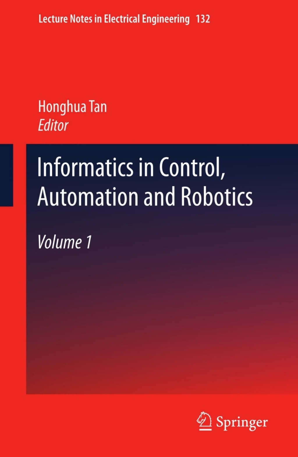 Informatics in Control, Automation and Robotics Volume 1