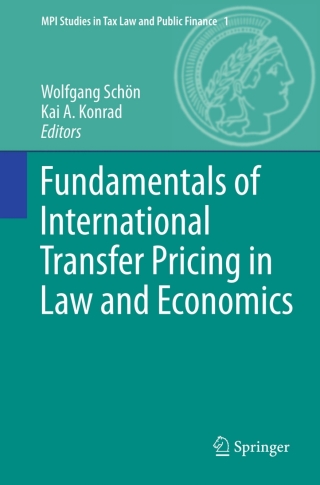 Cover image: Fundamentals of International Transfer Pricing in Law and Economics 1st edition 9783642259791