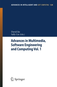 表紙画像: Advances in Multimedia, Software Engineering and Computing Vol.1 1st edition 9783642259890