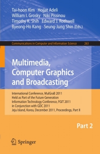 Imagen de portada: Multimedia, Computer Graphics and Broadcasting, Part II 1st edition 9783642271854