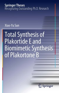 Imagen de portada: Total Synthesis of Plakortide E and Biomimetic Synthesis of Plakortone B 9783642271946