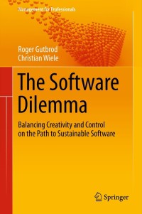 Immagine di copertina: The Software Dilemma 9783642272356