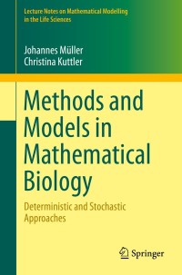 Cover image: Methods and Models in Mathematical Biology 9783642272509