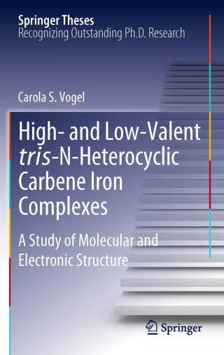 Immagine di copertina: High- and Low-Valent tris-N-Heterocyclic Carbene Iron Complexes 9783642272530