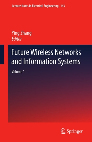 Cover image: Future Wireless Networks and Information Systems 9783642273223