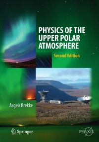 Cover image: Physics of the Upper Polar Atmosphere 9783642274008