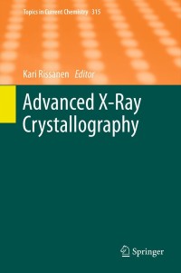 表紙画像: Advanced X-ray Crystallography 1st edition 9783642274060