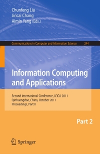 Titelbild: Information Computing and Applications, Part II 1st edition 9783642274510