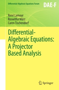 Cover image: Differential-Algebraic Equations: A Projector Based Analysis 9783642275548