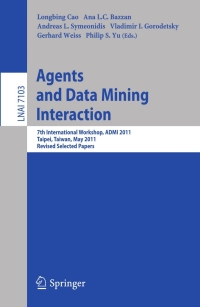 Titelbild: Agents and Data Mining Interaction 1st edition 9783642276088