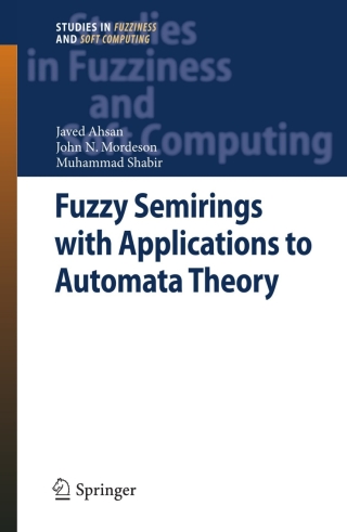 Cover image: Fuzzy Semirings with Applications to Automata Theory 9783642276408