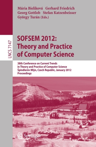 Cover image: SOFSEM 2012: Theory and Practice of Computer Science 1st edition 9783642276590