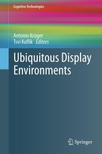 Cover image: Ubiquitous Display Environments 1st edition 9783642276620