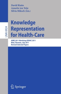 Titelbild: Knowledge Representation for Health-Care 1st edition 9783642276965