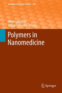 Cover image: Polymers in Nanomedicine 1st edition 9783642278556