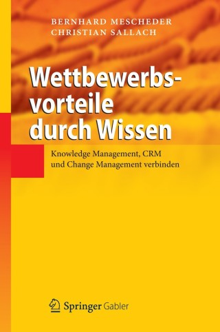 Cover image: Wettbewerbsvorteile durch Wissen 9783642278952