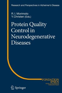 Cover image: Protein Quality Control in Neurodegenerative Diseases 9783642279270