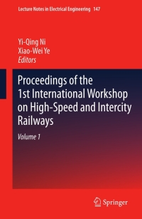 صورة الغلاف: Proceedings of the 1st International Workshop on High-Speed and Intercity Railways 9783642279591