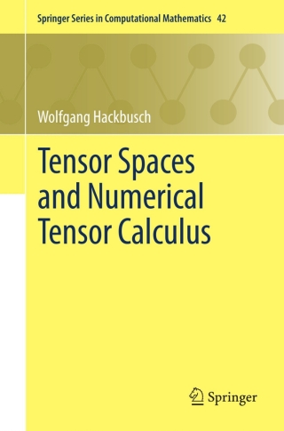 Cover image: Tensor Spaces and Numerical Tensor Calculus 9783642280269