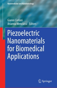 Immagine di copertina: Piezoelectric Nanomaterials for Biomedical Applications 1st edition 9783642280436