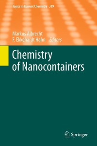 Omslagafbeelding: Chemistry of Nanocontainers 1st edition 9783642280580