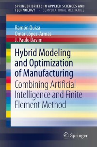 Cover image: Hybrid Modeling and Optimization of Manufacturing 9783642280849