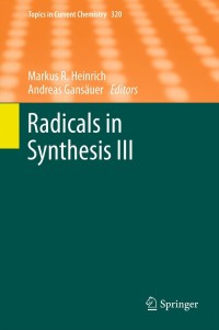 Cover image: Radicals in Synthesis III 1st edition 9783642281228
