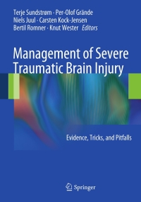 Cover image: Management of Severe Traumatic Brain Injury 9783642281259