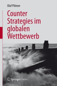 Immagine di copertina: Counter Strategies im globalen Wettbewerb 9783642281372