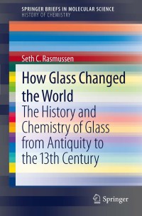 Cover image: How Glass Changed the World 9783642281822