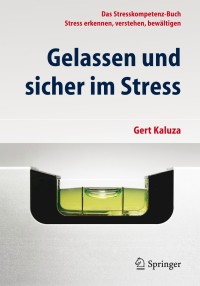 Immagine di copertina: Gelassen und sicher im Stress 4th edition 9783642281945