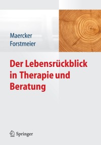 Titelbild: Der Lebensrückblick in Therapie und Beratung 9783642281983