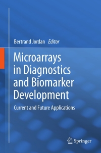 صورة الغلاف: Microarrays in Diagnostics and Biomarker Development 9783642282027