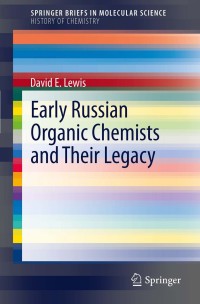 Imagen de portada: Early Russian Organic Chemists and Their Legacy 9783642282188