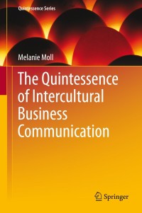 Cover image: The Quintessence of Intercultural Business Communication 9783642282379
