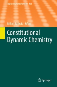 Cover image: Constitutional Dynamic Chemistry 1st edition 9783642283437
