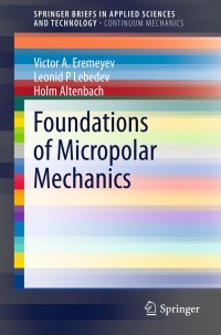 Cover image: Foundations of Micropolar Mechanics 9783642283529