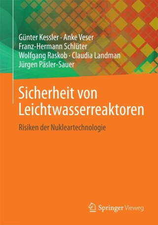 Cover image: Sicherheit von Leichtwasserreaktoren 9783642283802