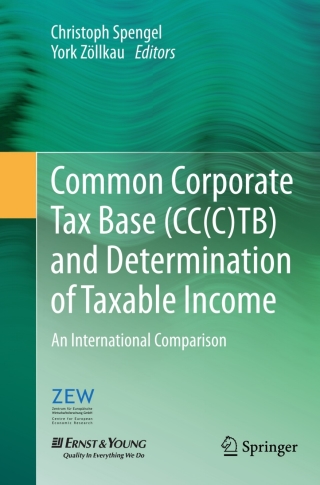 Cover image: Common Corporate Tax Base (CC(C)TB) and Determination of Taxable Income 1st edition 9783642284328