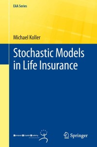 Cover image: Stochastic Models in Life Insurance 9783642284380