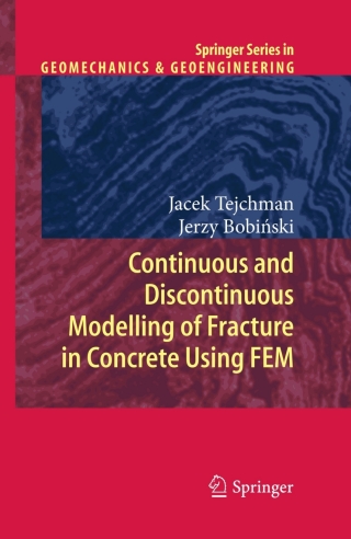 Cover image: Continuous and Discontinuous Modelling of Fracture in Concrete Using FEM 9783642284625