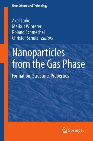 صورة الغلاف: Nanoparticles from the Gasphase 9783642427299