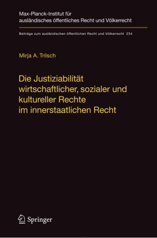Cover image: Die Justiziabilität wirtschaftlicher, sozialer und kultureller Rechte im innerstaatlichen Recht 9783642286216