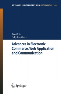Immagine di copertina: Advances in Electronic Commerce, Web Application and Communication 1st edition 9783642286575