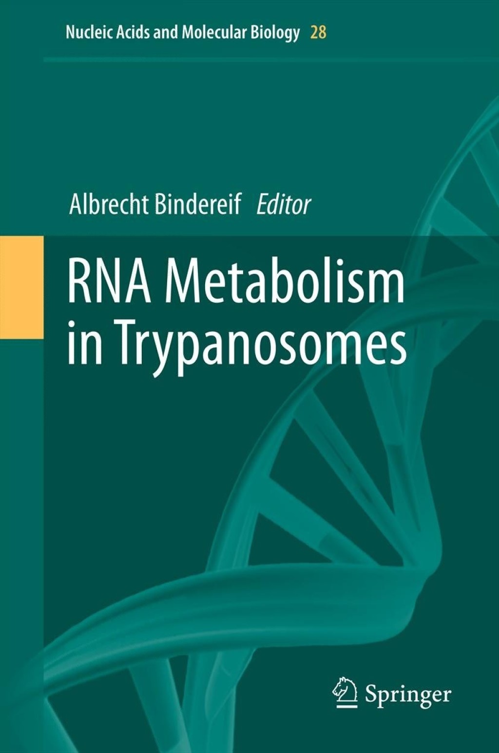 RNA Metabolism in Trypanosomes 1st Edition